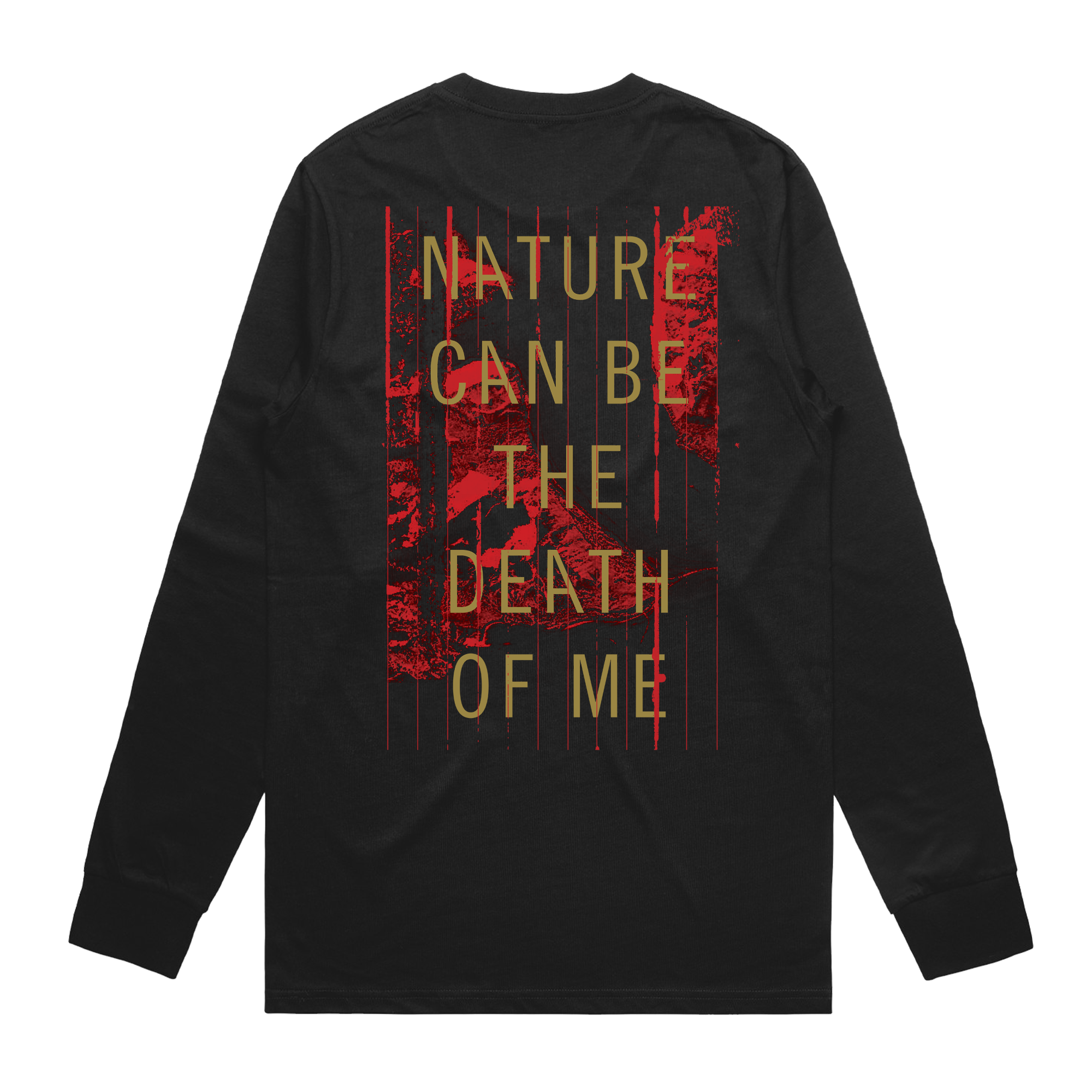 The Death of Me Longsleeve